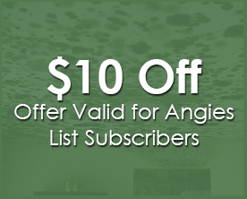 $10 Off - Offer Valid for Angie's List Subscribers